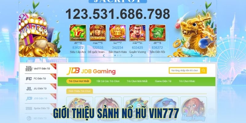 Nổ Hũ Vin777 - Khám Phá 1.000+ Tựa Game Slot Hot Cùng Vin777