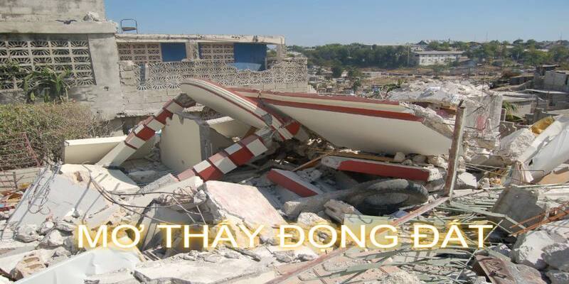 Mơ Thấy Động Đất Vin777 Là Dấu Hiệu Gì? Làm Sao Để Phát Tài