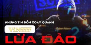 Vin777 Có Lừa Đảo Không? Sự Thật Được Hé Lộ!